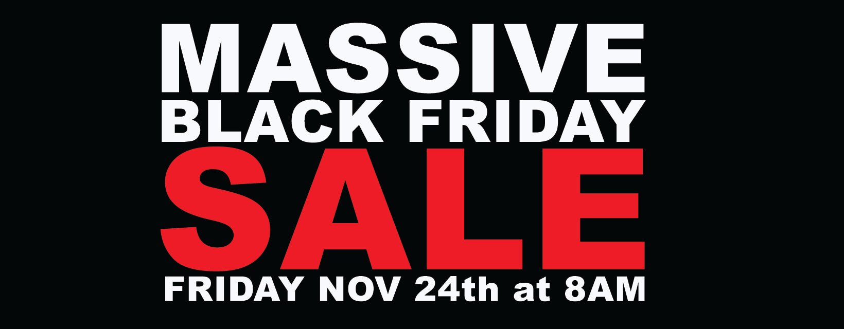 Massive Black Friday Sale