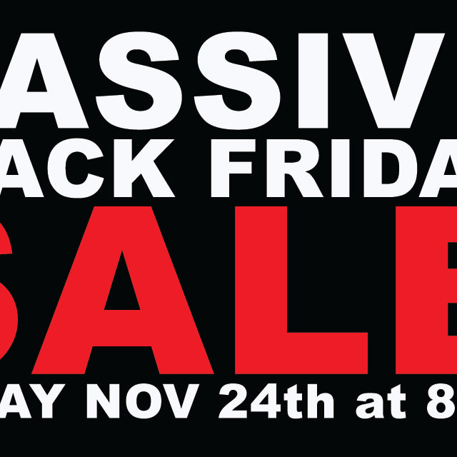 Massive Black Friday Sale