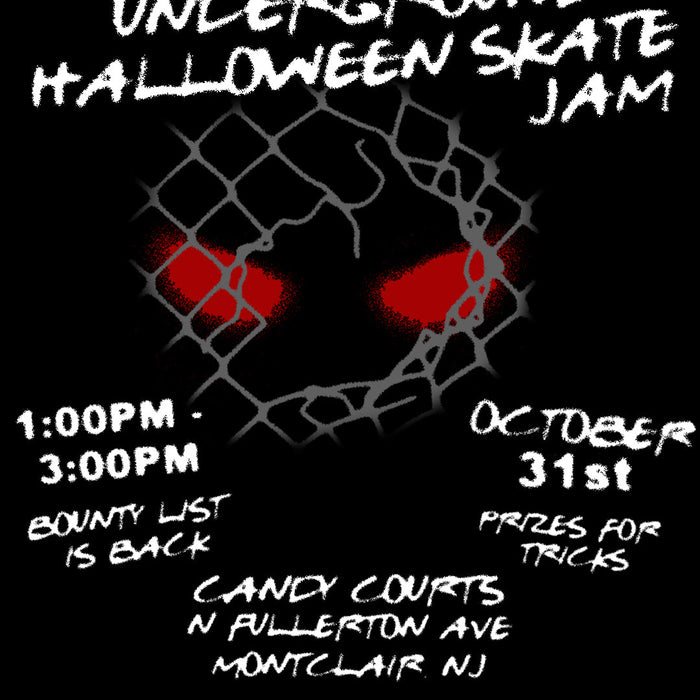 Weird NJ x Underground Halloween Skate Jam flyer: October 31, 1–3 PM, Candy Courts, North Fullerton Avenue, Montclair, NJ. Bounty list and prizes for tricks.
